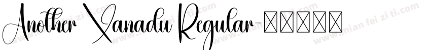 Another Xanadu Regular字体转换